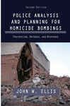 Police Analysis and Planning for Homicide Bombings - John, Ellis
