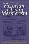 Victorian Literary Mesmerism - Willis, Martin; Wynne, Catherine