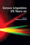 Corpus Linguistics 25 Years on
