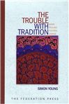 The Trouble with Tradition - Young, Simon