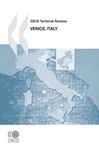 OECD Territorial Reviews: Venice, Italy 2010 - OECD Publishing
