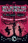 Men, Women and Relationships  A Post-Jungian Approach - Goss, Phil