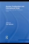 Nuclear Proliferation and International Order - Njlstad, Olav