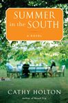 Summer in the South - Holton, Cathy