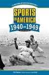 Sports in America, 1940-1949 - Keith, Larry; Barber, Phil