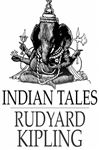 Indian Tales - Kipling, Rudyard