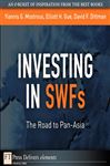 Investing in SWFs - Mostrous, Yiannis G.; Dittman, David F.