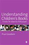 Understanding Children's Books - Goodwin, Prue