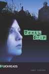 Death Grip - Lorimer, Janet