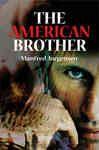 The American Brother - Jurgensen, Manfred