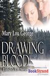 Drawing Blood - Lou George, Mary