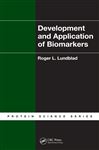 Development and Application of Biomarkers - Lundblad, Roger L.