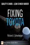 Fixing Toyota - Schonberger, Richard J.