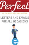 Perfect Letters and Emails for All Occasions - Davidson, George
