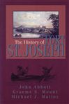 The History of Fort St. Joseph - Mount, Graeme