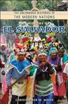 The History of El Salvador - WHITE, CHRISTOPHER
