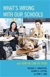What's Wrong with Our Schools - Zwaagstra, Michael C.; Clifton, Rodney A.; Long, John C.