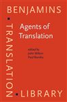 Agents of Translation - Milton, John; Bandia, Paul