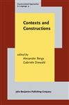 Contexts and Constructions - Bergs, Alexander; Diewald, Gabriele