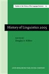 History of Linguistics 2005 - Kibbee, Douglas A.