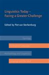 Linguistics Today  Facing a Greater Challenge - Sterkenburg, Piet van