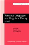 Romance Languages and Linguistic Theory 2006 - Torck, Danile; Wetzels, W. Leo