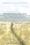 Will of God as a Way of Life - Sittser, Jerry L.