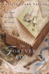 The Forever Box - Taylor, Kristin Clark