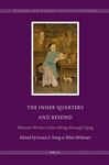 The Inner Quarters and Beyond - Fong, Grace S.; Widmer, Ellen