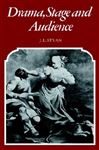 Drama Stage and Audience - Styan, John L.