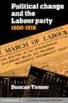 Political Change and the Labour Party 19001918