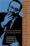 Interpretation and Overinterpretation (Tanner Lectures in Human Values)