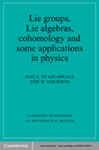 Lie Groups, Lie Algebras, Cohomology and some Applications in Physics (Cambridge Monographs on Mathematical Physics)