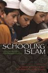 Schooling Islam - Hefner, Robert W.; Zaman, Muhammad Qasim