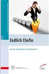 Endlich Chefin - ChristianErnst,; ChristophSchaaps,; VerenaSchaldenat,
