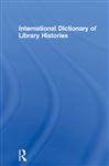 International Dictionary of Library Histories - Stam, David H.
