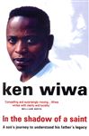 In The Shadow Of A Saint - Wiwa, Ken