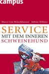 Service mit dem inneren Schweinehund