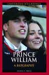 Prince William: A Biography - Price, Joann