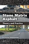 Stone Matrix Asphalt - Blazejowski, Krzysztof