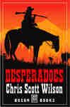 Desperadoes - Wilson, Chris Scott