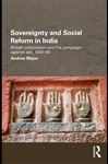 Sovereignty and Social Reform in India - Major, Andrea