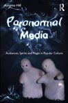 Paranormal Media - Hill, Annette