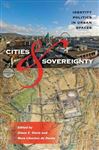 Cities and Sovereignty: Identity Politics in Urban Spaces