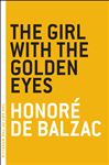 The Girl with the Golden Eyes - Balzac, Honore de; Mandell, Charlotte