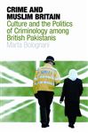 Crime and Muslim Britain - Bolognani, Marta