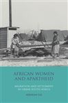 African Women and Apartheid - Lee, Rebekah