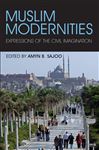 Muslim Modernities - Sajoo, Amyn B.