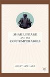 Shakespeare and His Contemporaries - Hart, Jonathan
