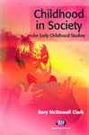 Childhood in Society for Early Childhood Studies